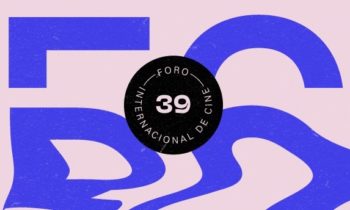 El 39 Foro de la Cineteca. las películas.