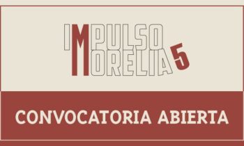 Convocatoria Impulso Morelia 5