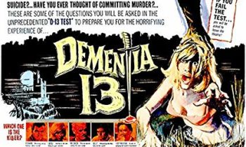 Dementia 13. Vean aquí la película.