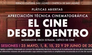 El cine desde dentro. Pláticas abiertas. Inscríbanse.