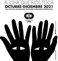 Oaxaca Cine 2021. Los detalles.