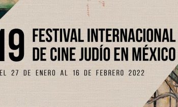Festival Internacional de Cine Judío en México 2022.