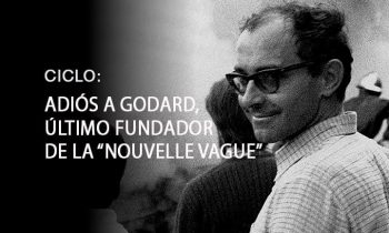 Ciclo de cine Adiós Godard en el Centro Cultural Universitario.