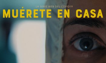 Muérete en casa. Proyección de la serie web.