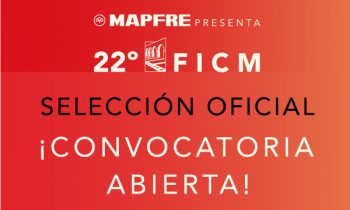Convocatoria para la Selección Oficial del FICM 22.