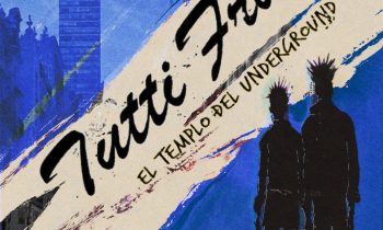 Podcast 1268 Tutti Frutti. El rockumental del underground mexicano. Con Brisa Vázquez.
